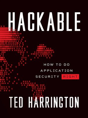 cover image of Hackable: How to Do Application Security Right